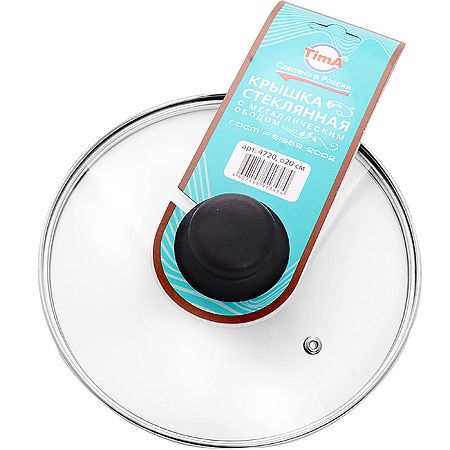Крышка стеклянная с металлическим ободком 20 см TimA